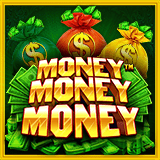 Money Money Money™